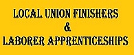 Local Union Finishers & Laborer Apprenticeships